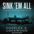 Sink ém All - Charles A. Lockwood [Eric Martin, 2018] - <span>Audio › Non-Fiction</span>